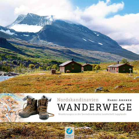 Wanderwege Nordskandinavien - Harri Ahonen