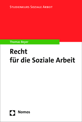 Recht für die Soziale Arbeit - Thomas Beyer