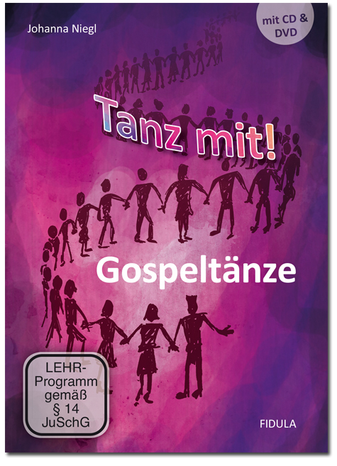 Tanz mit! - Gospeltänze - Johanna Niegl