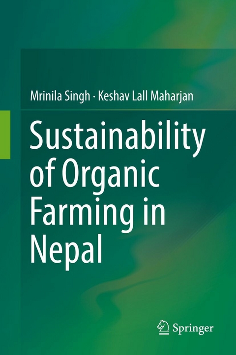 Sustainability of Organic Farming in Nepal - Mrinila Singh, Keshav Lall Maharjan