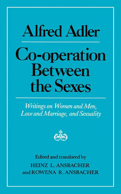 Cooperation Between the Sexes - Alfred Adler