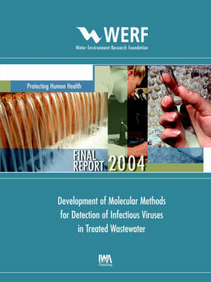 Development of Molecular Methods for Detection of Infectious Viruses in Treated Wastewater - T. Cromeans