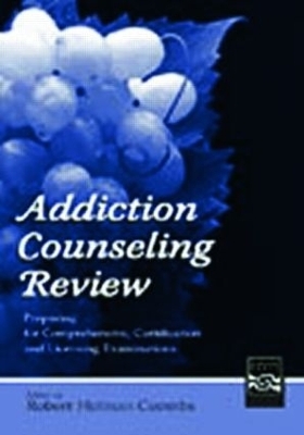 Addiction Counseling Review - Robert Holman Coombs