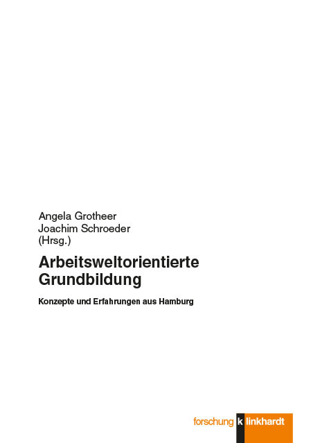 Arbeitsweltorientierte Grundbildung - 