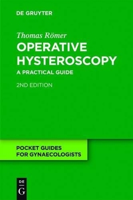 Operative Hysteroscopy - Thomas Römer