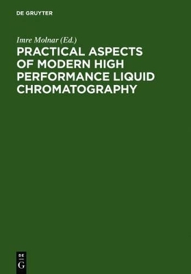 Practical Aspects of Modern High Performance Liquid Chromatography - 