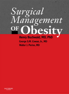 Surgical Management of Obesity - Henry Buchwald, George S.M. Cowan, Walter J. Pories