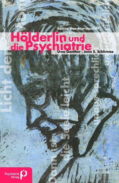 Hölderlin und die Psychiatrie - 