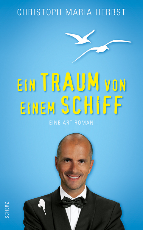 Ein Traum von einem Schiff - Christoph Maria Herbst