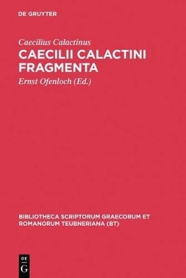 Fragmenta -  Caecilius Calactinus