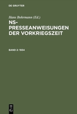 NS-Presseanweisungen der Vorkriegszeit / 1934 - 