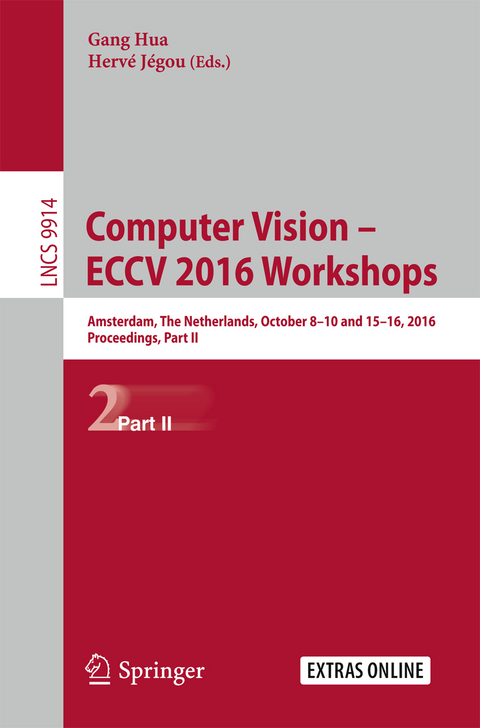 Computer Vision – ECCV 2016 Workshops - 