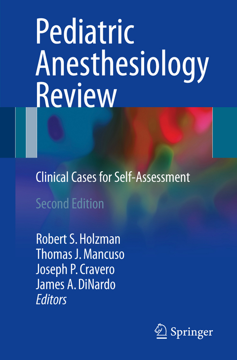 Pediatric Anesthesiology Review - 