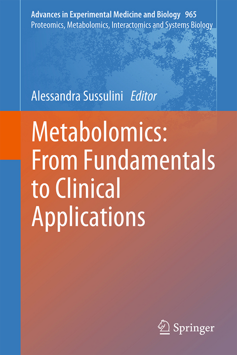 Metabolomics: From Fundamentals to Clinical Applications - 