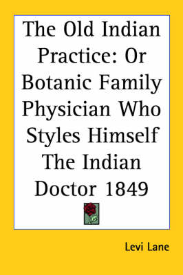 The Old Indian Practice - Levi Lane