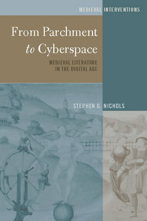 From Parchment to Cyberspace - Stephen G. Nichols