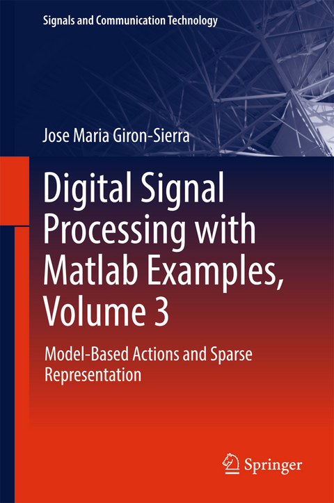 Digital Signal Processing with Matlab Examples, Volume 3 - Jose Maria Giron-Sierra