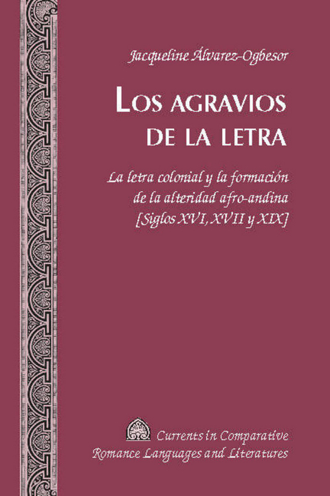 Los Agravios de la Letra - Jacqueline Alvarez-Ogbesor