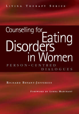 Counselling for Eating Disorders in Women -  Richard Bryant-Jefferies