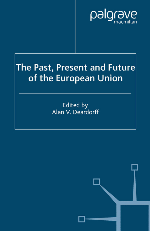 The Past, Present and Future of the European Union - 