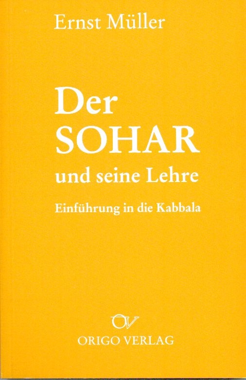 Der Sohar und seine Lehre - Ernst Müller