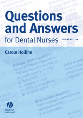 Questions and Answers for Dental Nurses - Carole Hollins