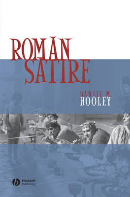 Roman Satire - Daniel Hooley