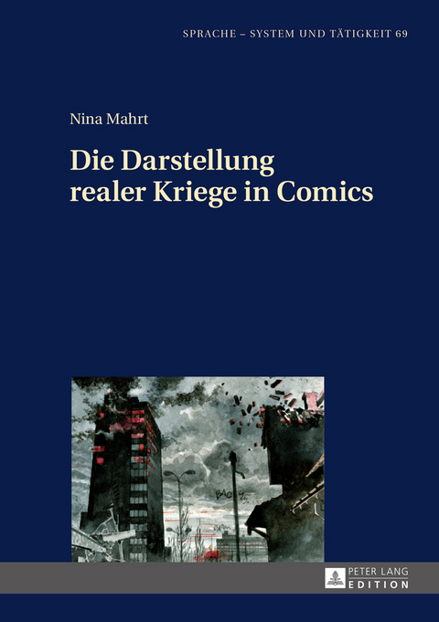 Die Darstellung realer Kriege in Comics - Nina Mahrt