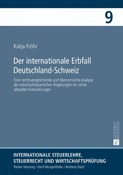 Der internationale Erbfall Deutschland–Schweiz - Katja Fröhr