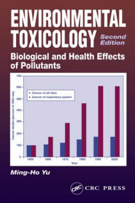 Environmental Toxicology - Ming-Ho Yu, Humio Tsunoda