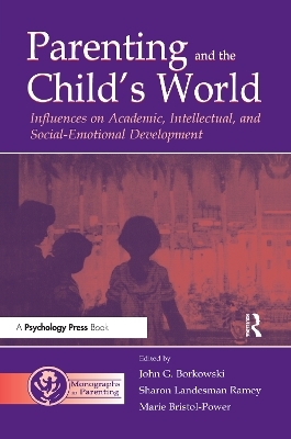 Parenting and the Child's World - 