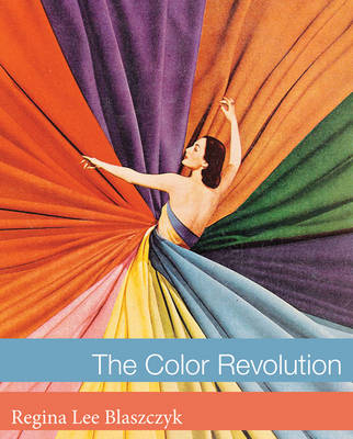 Color Revolution -  Regina Lee Blaszczyk