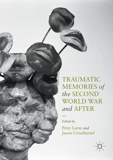 Traumatic Memories of the Second World War and After - 