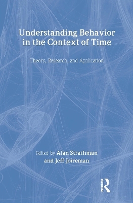 Understanding Behavior in the Context of Time - 