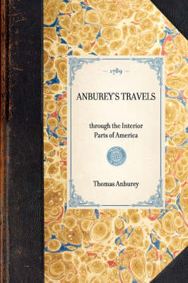 Anburey's Travels - Thomas Anburey