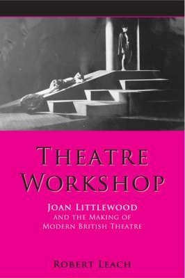 Theatre Workshop - Robert Leach