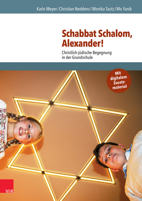 Schabbat Schalom, Alexander! - Karlo Meyer, Christian Neddens, Monika Tautz, Mo Yanik