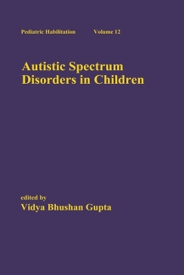 Autistic Spectrum Disorders in Children - 