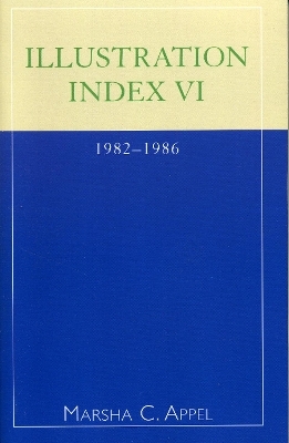 Illustration Index VI: 1982-1986 - Marsha C. Appel