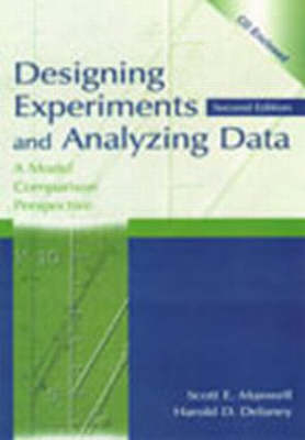 Designing Experiments and Analyzing Data - Scott E. Maxwell, Harold D. Delaney, Ken Kelley