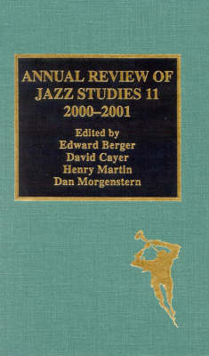 Annual Review of Jazz Studies 11: 2000-2001 - 