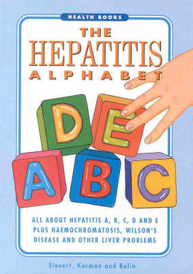 The Hepatitis Alphabet - Terry Dorcen Bolin, William Sievert, Melvyn Korman