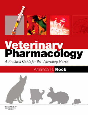 Veterinary Pharmacology - Amanda Helen Rock