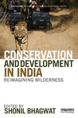 Conservation and Development in India - 