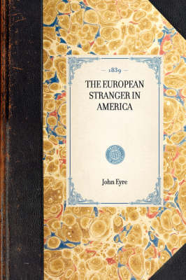 European Stranger in America - John Eyre