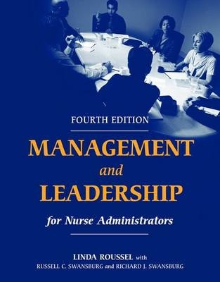 Management and Leadership for Nurse A - Linda A. Roussel