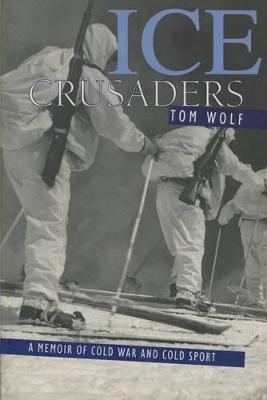 Ice Crusaders - Thomas Wolf