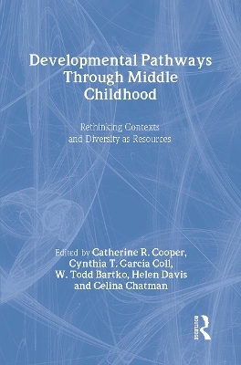 Developmental Pathways Through Middle Childhood - 