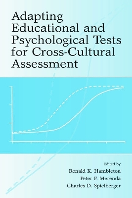 Adapting Educational and Psychological Tests for Cross-Cultural Assessment - 