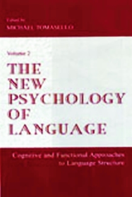 The New Psychology of Language - 